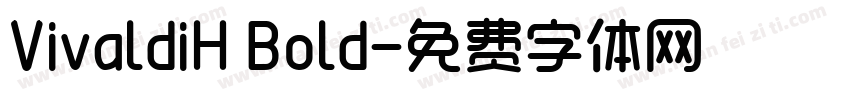 VivaldiH Bold字体转换